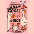 Load image into Gallery viewer, Sticker, Silly Goose Juice