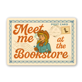 Load image into Gallery viewer, Sticker, Meet Me at the Bookstore
