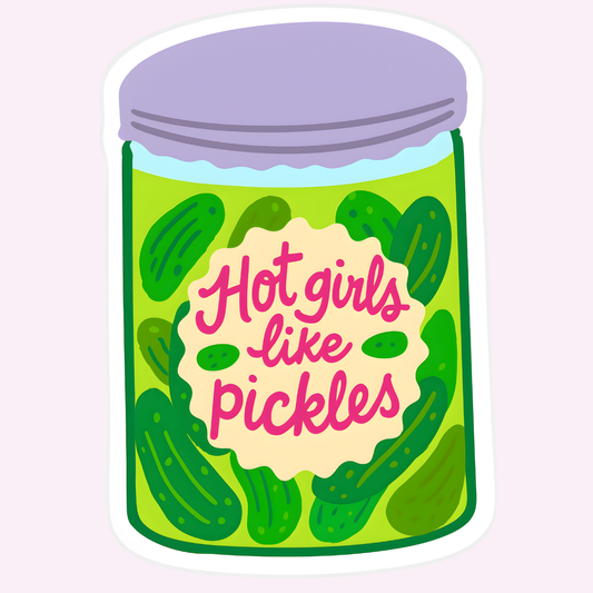 Sticker, Hot Girls Like Pickles