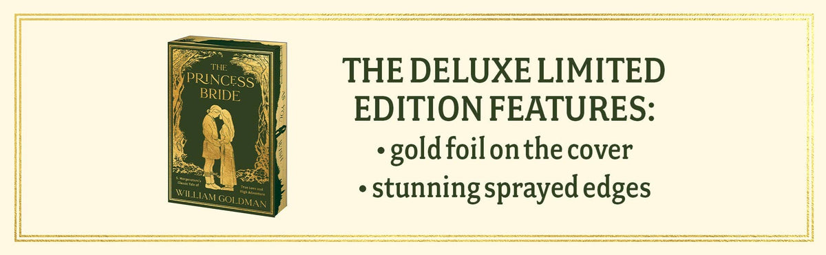 Princess Bride Deluxe Limited Edition: William Goldman