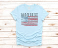 Load image into Gallery viewer, Land of the Free | Patriotic T Shirt
